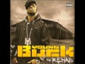 Young Buck - Smoke Our Life Away [The Rehab ...