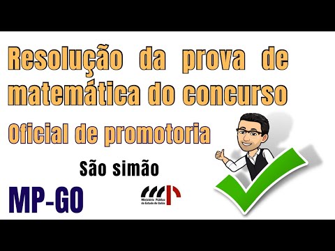 Resolução da prova de matemática do concurso MP-GO - São simão