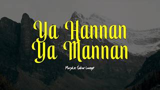 Download lagu YA HANNAN YA MANNAN | Majelis Sekar Langit | Lirik & Terjemah mp3 Download lagu YA HANNAN YA MANNAN | Majelis Sekar Langit | Lirik & Terjemah mp3