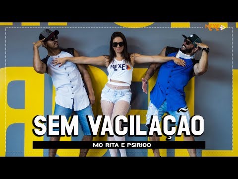 Sem Vacilação - Mc Rita e Psirico - Coreografia | Mexe+