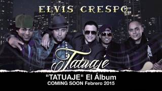 Tatuaje - Elvis Crespo feat NG2 (Versión Salsa ‘Clean Lyrics’)