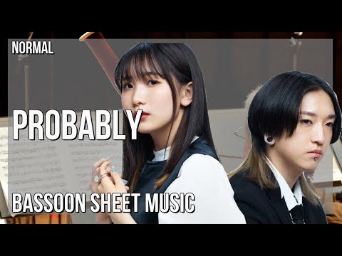 Bassoon Sheet Music: How to play Probably by YOASOBI
