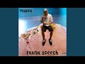 Frank Speech - Frank Yeggins - Topic Frank Speech