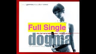 Dogma – Du Brennst Immer Noch In Mir (2002) [Full Single]