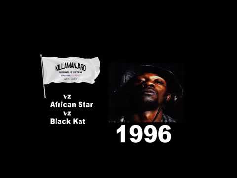 Killamanjaro vz African Star vz Black Kat 1996 (AUDIO) ft Merciless - Early Warms - Guvnas Copy