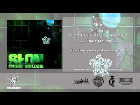 13. Słoń - Ssij Go feat. Rychu PEJA SoLUfka, Gandzior (prod. Mikser)