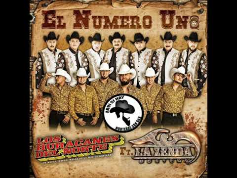 Los Huracanes Del Norte Ft. La zenda Norteña (El numero 1)