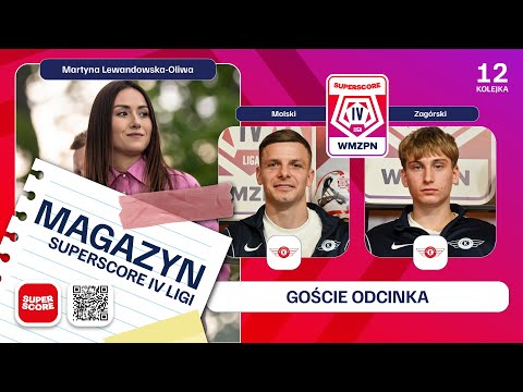 Magazyn Superscore IV Ligi 2025/26 - 12. kolejka