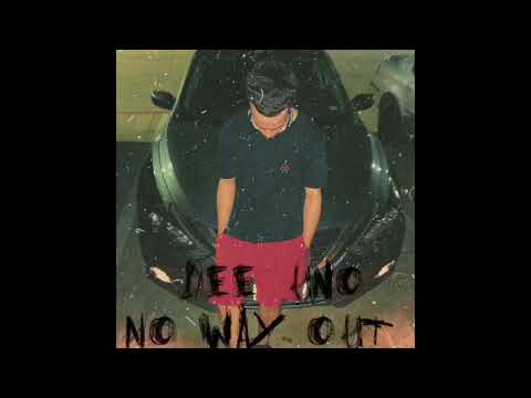 Dee Uno - No Way Out (Official Audio)