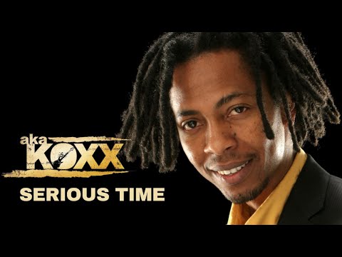 Aka koxx - Serious Time