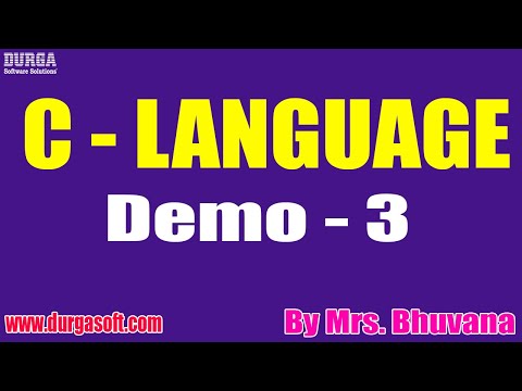C  - LANGUAGE tutorials || Demo - 3 || by Mrs. Bhuvana On 14-09-2022 @7PM IST