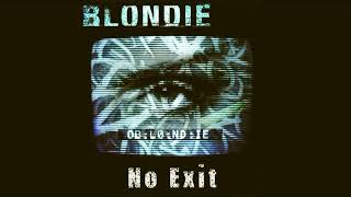 Blondie - No Exit Raw &amp; Unplugged (Bootleg)