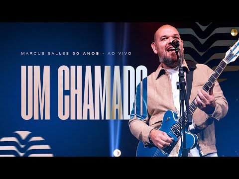 Um Chamado (Ao Vivo) - Marcus Salles