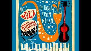 DJ Rosa from Milan - Nu Jazz Brunch
