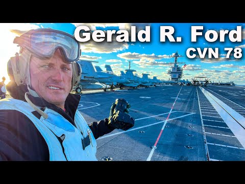 2 days on the Most Powerful Ship in the World! USS Gerald R. Ford CVN 78