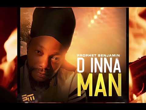 Prophet Benjamin - D Inna Man