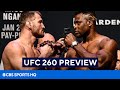 UFC 260 Preview: Stipe Miocic, Francis Ngannou, Sean O'Malley & More | CBS Sports HQ