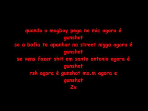 Magboy Rsk - GunShot
