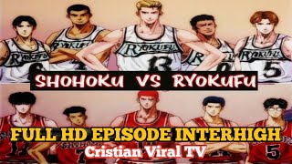 Download lagu SLAMDUNK INTERHIGH FULL HD EPISODE | RYOKUFU VS SHOHOKU | MANGA SERIES | LATEST EPISODE SEASON 2 mp3