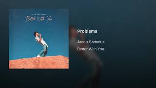 Jacob Sartorius - Problems
