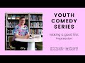Youth Comedy Series Making A Good First Impression With Your Audience