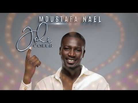 MOUSTAFA NAEL "JOLI CŒUR " ( Audio )