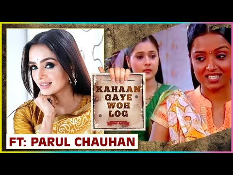 Parul Chauhan Aka Ragini From Sapna Babul Ka Bidaai | Kahaan Gaye Wo Log | Yeh Rishta, No Kids