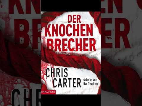 Der Knochenbrecher Hunter und Garcia Thriller 3 Von  Chris Carter Hörbuch Krimis & Psychothriller