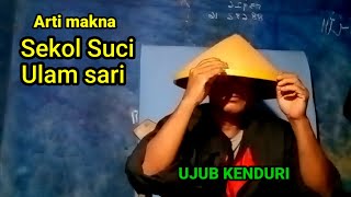 Download lagu Makna dan arti Sekol Suci ulam sari pesamongan ujub kenduri Jawa. mp3 Download lagu Makna dan arti Sekol Suci ulam sari pesamongan ujub kenduri Jawa. mp3