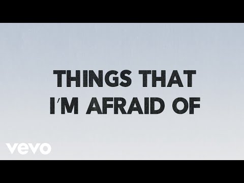 Thumbnail for Things That I'm Afraid Of video