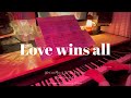 IU ‘Love wins all’ (Piano Cover)
