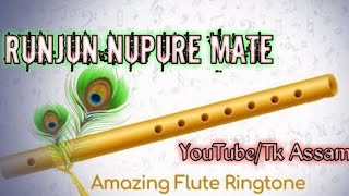 Runjun Nupure mate - from FLUTE ringtone