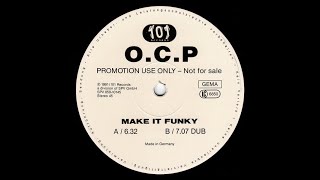OCP - Make It Funky [1991]