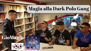 Stupire la DARK POLO GANG con la MAGIA del Triplo Sette - TRAP LOVERS instore - GioMagic (Gangshit)