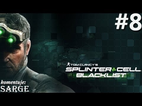 Zagrajmy w Splinter Cell: Blacklist odc. 8 - Eskorta Nouriego