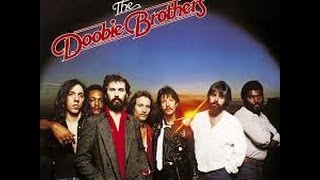 Takin It to the Streets  by The Doobie Brothers