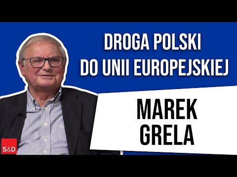 Droga Polski do UE - Marek Grela