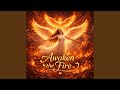 Awaken The Fire Version 2