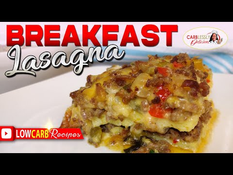 Tasty Keto Breakfast Lasagna! Egg Sheets to replace pasta sheets 💖