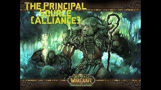 The Principal Source [Alliance] 2019 WoW classic