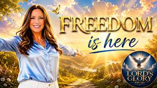 FREEDOM IS HERE!
