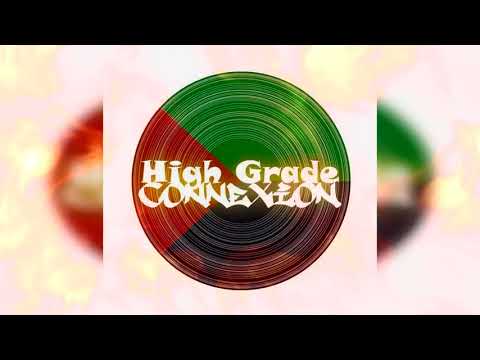 High Grade Connexion #156 Burning Time - Selectah Mamadou