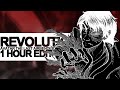 Revolution | 1 Hour Edit