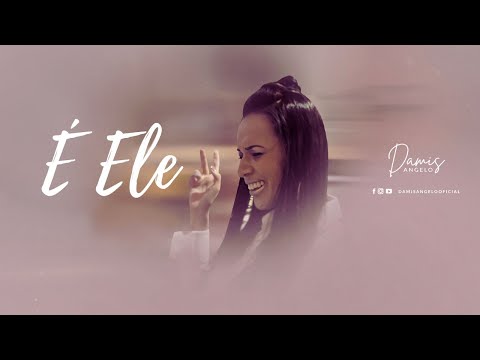 É Ele video