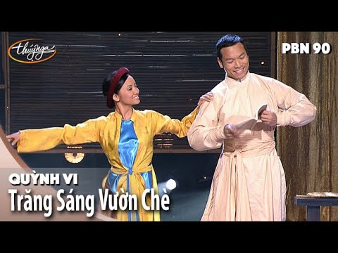 PBN 90 | Quỳnh Vi - Trăng Sáng Vườn Chè
