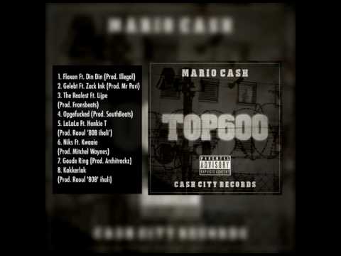 Mario Cash - Gelebt Ft. Zack Ink {ProdBy.Mr Pari}