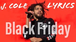 Black Friday - J. Cole (Lyrics)