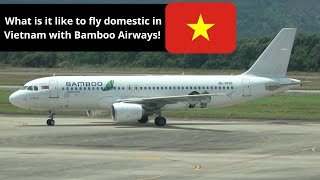 What is it Like To Fly Domestic in Vietnam Onboard Bamboo Airways!? TRIP REPORT (4K)