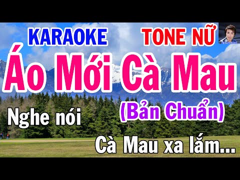 Karaoke Áo Mới Cà Mau Tone Nữ Nhạc Sống gia huy beat