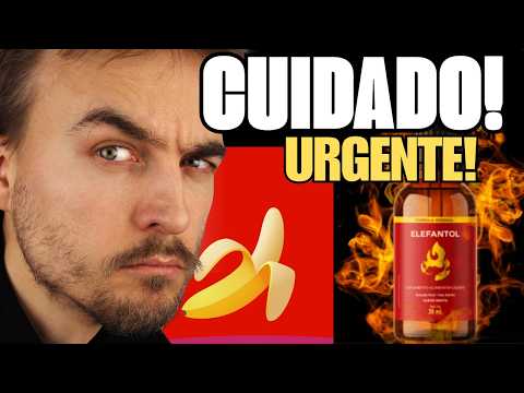 🔥 ELEFANTOL FUNCIONA MESMO? -(ATENÇÃO)- PARA QUE SERVE? BULA? É BOM? É CONFIÁVEL OU É GOLPE?
